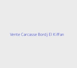 Vente Carcasse  Alger